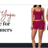 What to Wear to Hot Yoga – A Complete Guide for Beginners