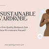 The Sustainable Wardrobe: How One Quality Bodysuit Can Replace 10 Irrelevant Pieces