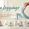 Cheap vs. Expensive Leggings: What Are You Actually Paying For?