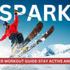 Winter Workout Guide: Stay Active and Warm
