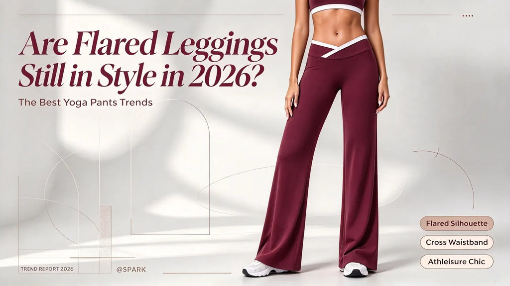 Are Flared Leggings Still in Style in 2026? The Best Yoga Pants Trends