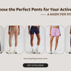 How to Choose the Perfect Pants for Your Activewear Line: A Guide for Fitness Brands