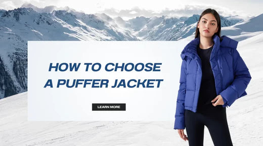 How To Choose A Puffer Jacket?