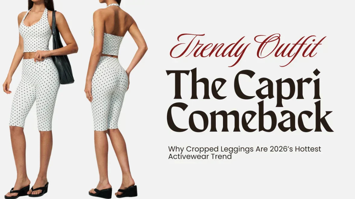 The Capri Comeback: Why Cropped Leggings Are 2026’s Hottest Activewear Trend